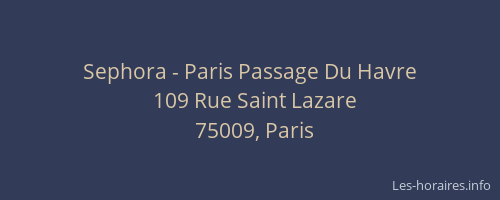 Sephora - Paris Passage Du Havre