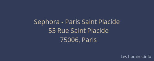 Sephora - Paris Saint Placide