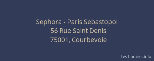 Sephora - Paris Sebastopol
