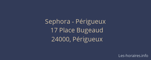 Sephora - Périgueux