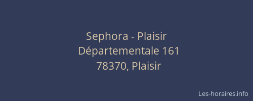 Sephora - Plaisir