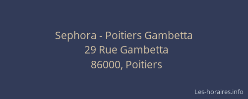 Sephora - Poitiers Gambetta