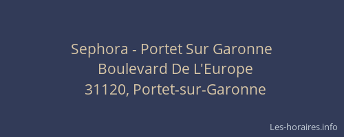 Sephora - Portet Sur Garonne