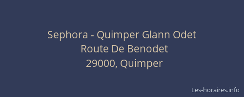 Sephora - Quimper Glann Odet
