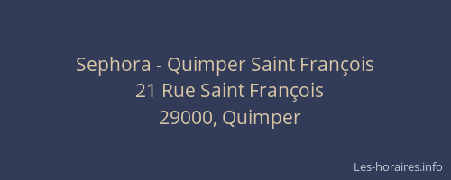 Sephora - Quimper Saint François