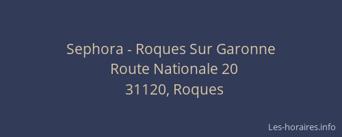 Sephora - Roques Sur Garonne