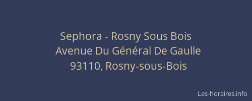 Sephora - Rosny Sous Bois
