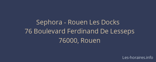 Sephora - Rouen Les Docks