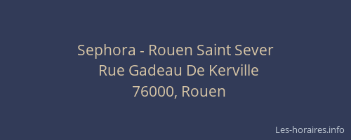 Sephora - Rouen Saint Sever