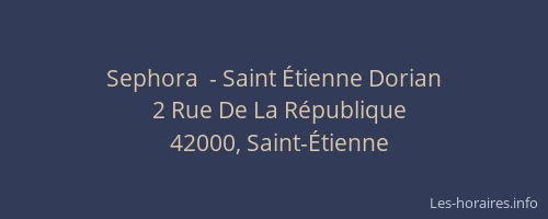 Sephora  - Saint Étienne Dorian