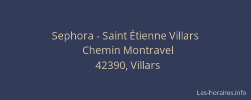 Sephora - Saint Étienne Villars
