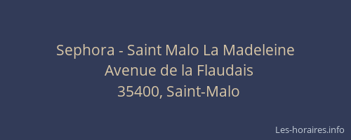 Sephora - Saint Malo La Madeleine