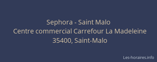 Sephora - Saint Malo