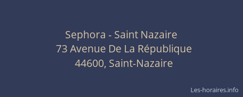 Sephora - Saint Nazaire