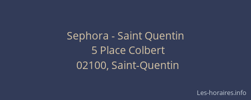 Sephora - Saint Quentin