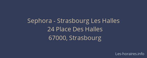 Sephora - Strasbourg Les Halles