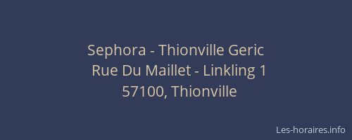 Sephora - Thionville Geric