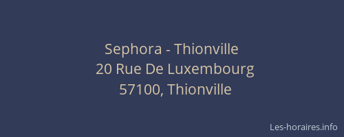 Sephora - Thionville