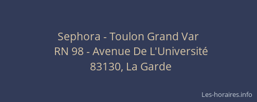 Sephora - Toulon Grand Var