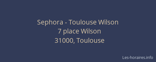 Sephora - Toulouse Wilson
