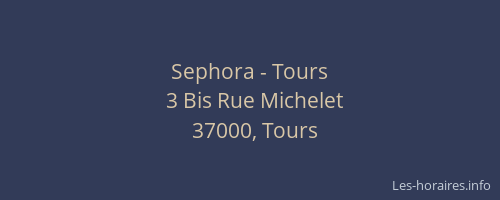Sephora - Tours