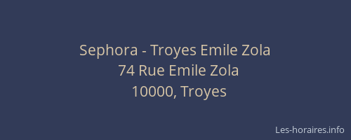 Sephora - Troyes Emile Zola