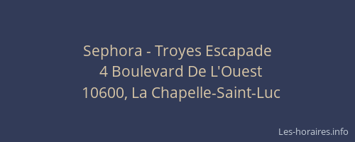 Sephora - Troyes Escapade