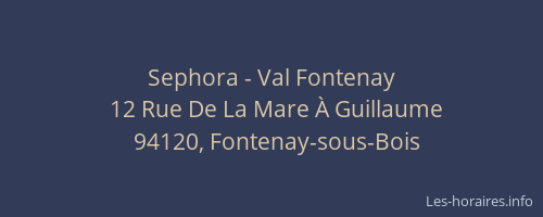 Sephora - Val Fontenay
