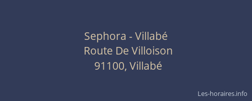 Sephora - Villabé