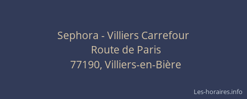 Sephora - Villiers Carrefour