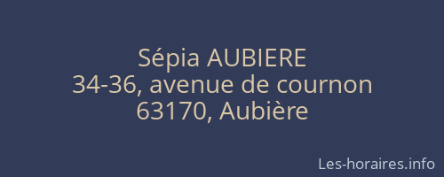 Sépia AUBIERE