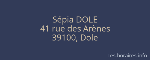 Sépia DOLE