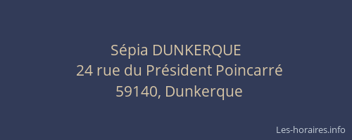 Sépia DUNKERQUE