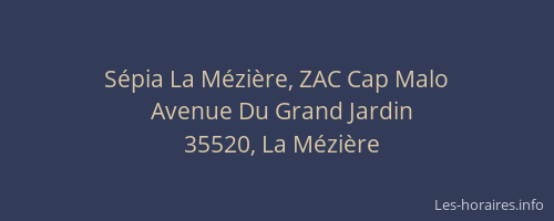 Sépia La Mézière, ZAC Cap Malo