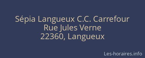 Sépia Langueux C.C. Carrefour