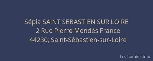 Sépia SAINT SEBASTIEN SUR LOIRE