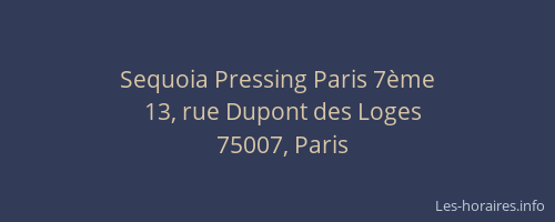 Sequoia Pressing Paris 7ème