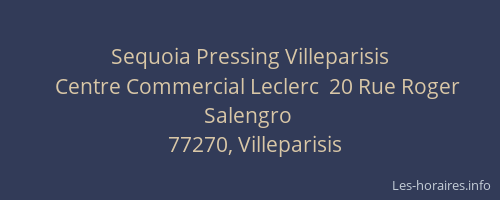 Sequoia Pressing Villeparisis