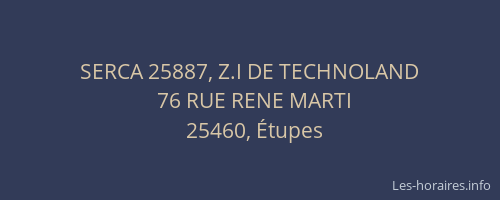 SERCA 25887, Z.I DE TECHNOLAND