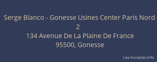Serge Blanco - Gonesse Usines Center Paris Nord 2