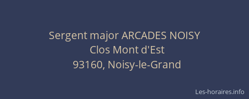 Sergent major ARCADES NOISY