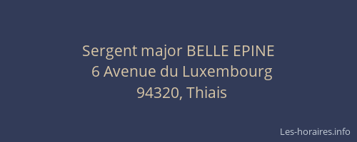 Sergent major BELLE EPINE