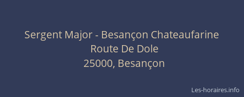 Sergent Major - Besançon Chateaufarine