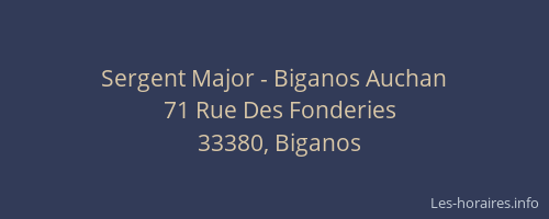 Sergent Major - Biganos Auchan