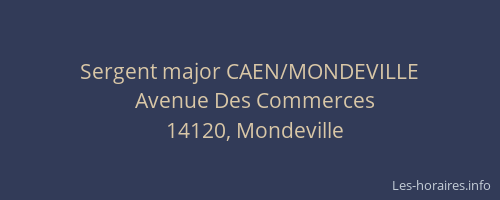 Sergent major CAEN/MONDEVILLE