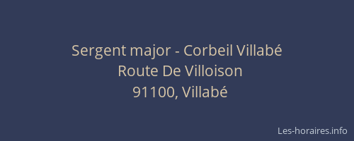 Sergent major - Corbeil Villabé
