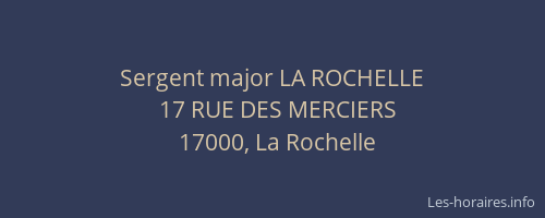 Sergent major LA ROCHELLE
