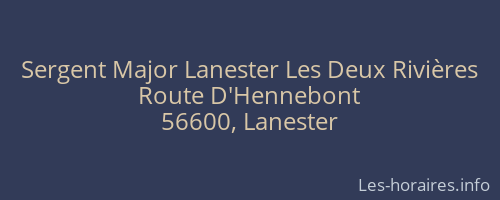 Sergent Major Lanester Les Deux Rivières