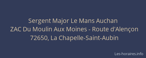 Sergent Major Le Mans Auchan