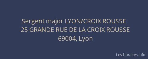 Sergent major LYON/CROIX ROUSSE